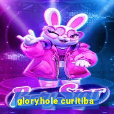 gloryhole curitiba